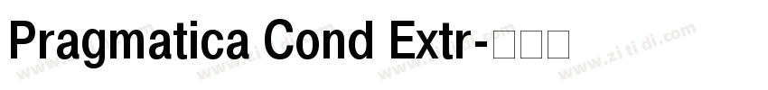 Pragmatica Cond Extr字体转换 Pragmatica Cond Extr字体转换